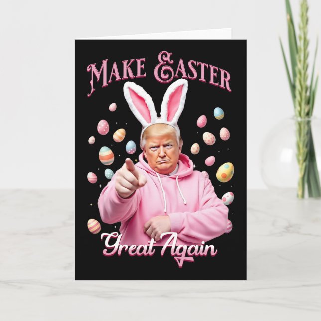 Carte Refaire Pâques Grande Encore Drôle de Lapin Trump  (Devant)