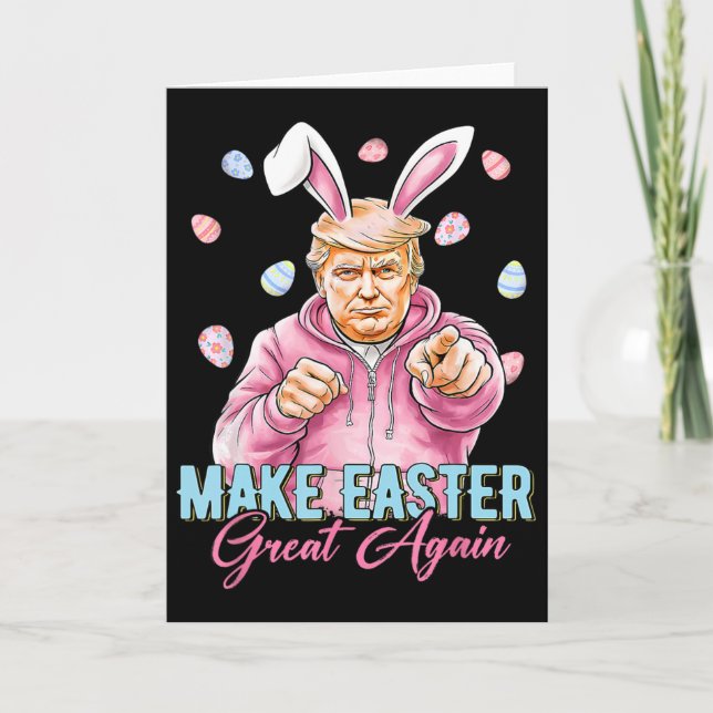 Carte Refaire Pâques Grande Encore Drôle de Lapin Trump  (Devant)