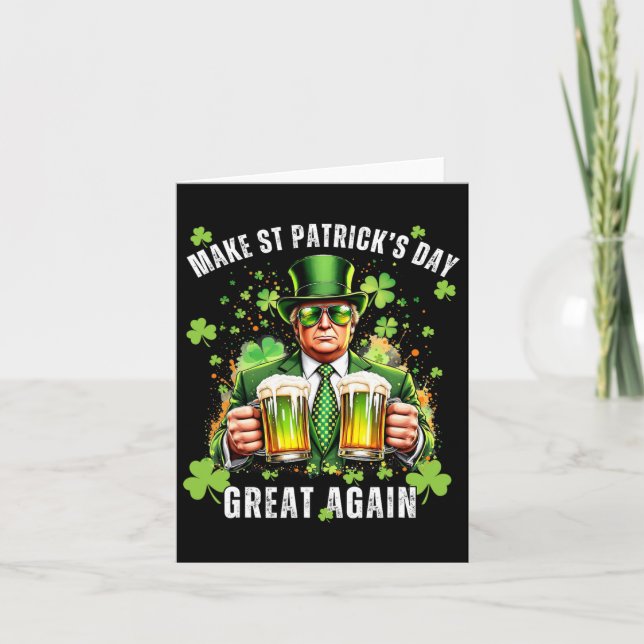 Carte Refaisons la Saint-Patrick Encore Mieux Drôle Trum (Devant)