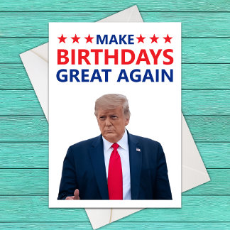 Carte Refaisons les anniversaires formidables - Drôle de