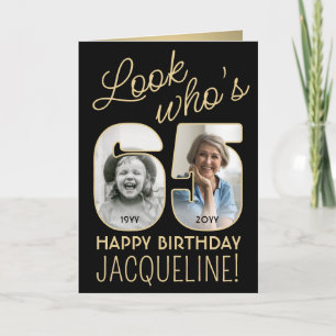 Carte Regardez qui a 65 ans Joyeux Anniversaire 2 Photo 