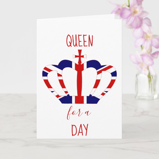 Carte Reine pour une journée | Union Jack Crown | Fête d (Orchidée)