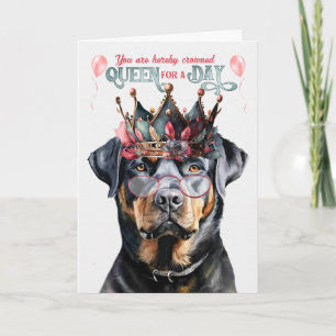 Carte Reine Rottweiler pour un jour Anniversaire drôle d