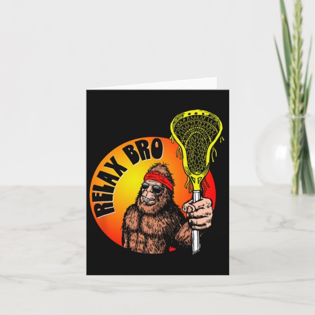 Carte Relax Bro ! Funny Sasquatch Lax Bigfoot Lacrosse V (Devant)