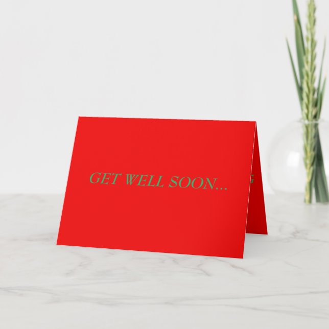 Carte Remettez-Vous Vite Car Vous Éternuez Malade (Devant)