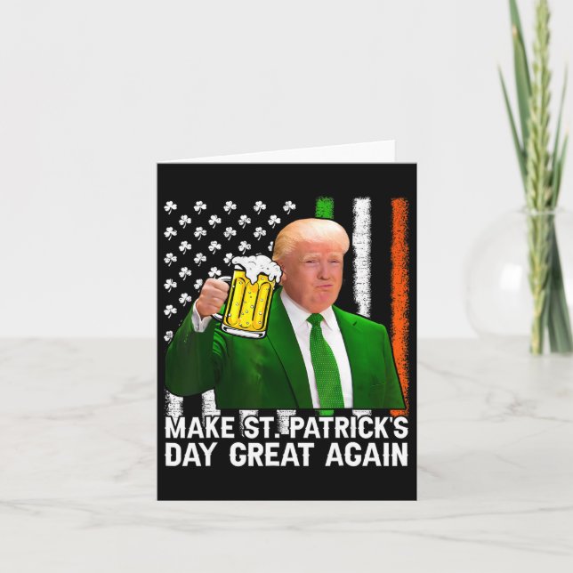 Carte Rendez la Saint-Patrick grande encore Drapeau drôl (Devant)