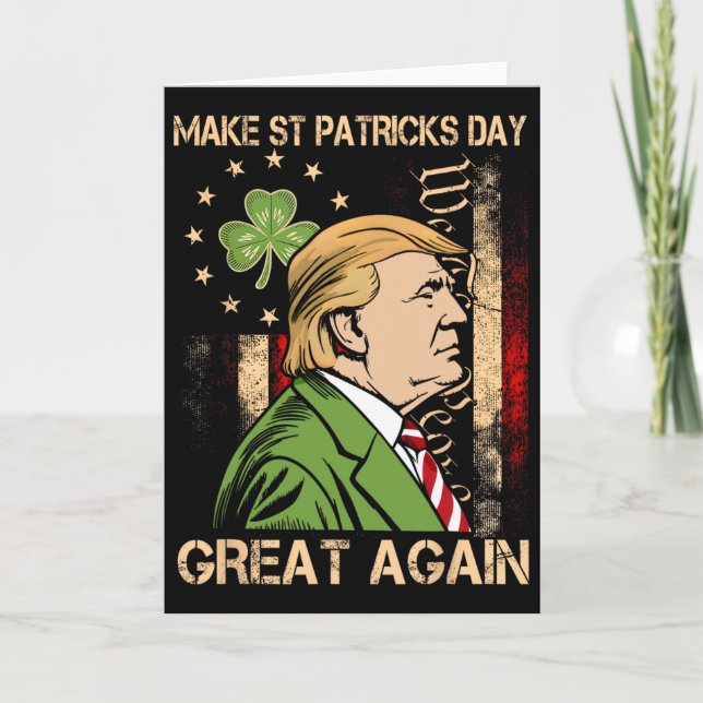 Carte Rendez la Saint-Patrick grande encore drôle Trump  (Devant)