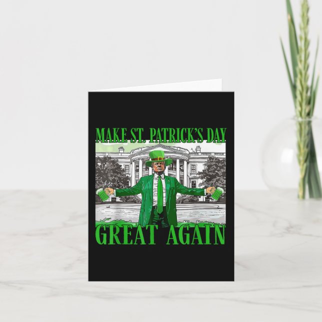 Carte Rendre la fête de St. Patricks à nouveau formidabl (Devant)