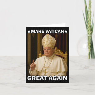 Carte Rendre la grandeur du Vatican au pape Trump à un p