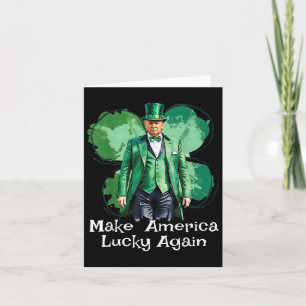 Carte Rendre l'Amérique chanceuse à nouveau Patricks Day