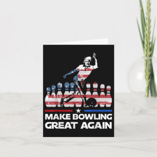 Carte Rendre le Bowling super encore drôle Trump Us drap
