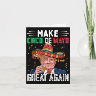 Carte Rendre sa grandeur à Cinco De Mayo Chemise Donald
