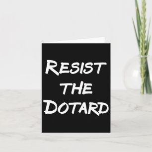 Carte Résistez Au Dotard