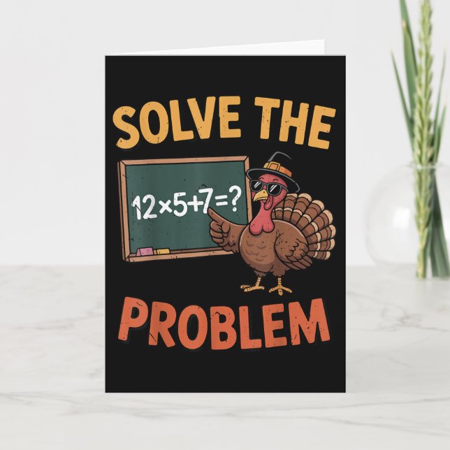 Carte Résoudre le problème 67 Mème Dinde Prof de maths q (Devant)
