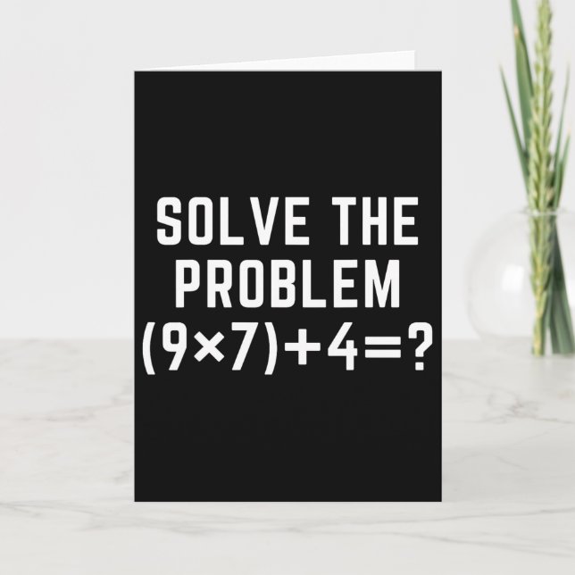 Carte Résoudre le problème 67 Mème Six Sept Prof de math (Devant)