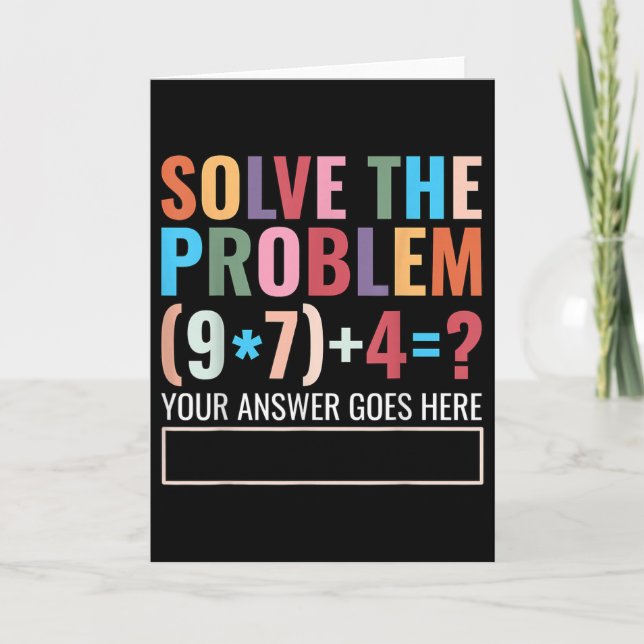 Carte Résoudre le problème 67 Six Sept Prof de maths drô (Devant)