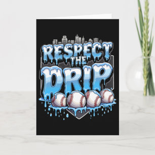 Carte Respect Bysebyll Drip Boys Glace The Drip Yout