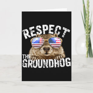 Carte Respectez la marmotte drôle Ground-hog Day drapeau