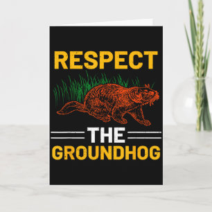 Carte Respectez le groundhog Célébrez le jour du groundh