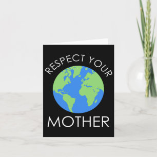 Carte Respectez votre mère Sauvez notre planète Jour des