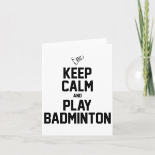 Carte Restez Calme Et Jouez À Badminton Sports Badminton
