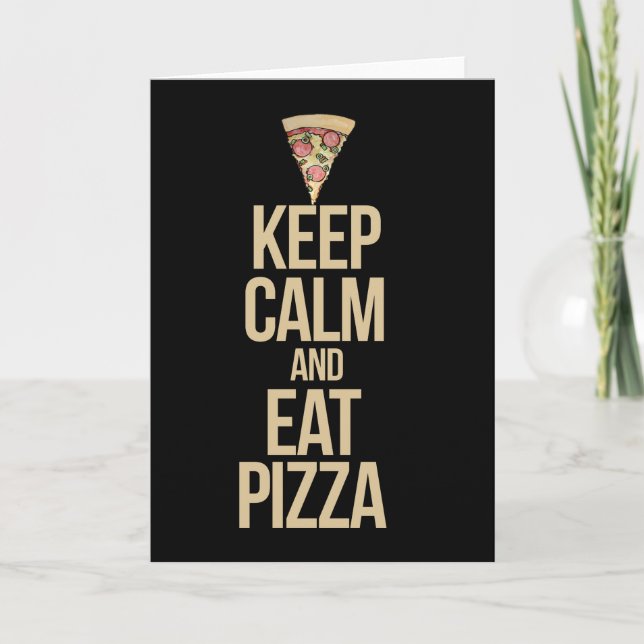 Carte Restez calme et mangez de la pizza (Devant)