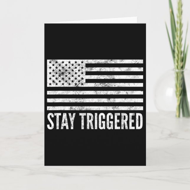 Carte Restez Déclenché Drôle Pro Trump Drapeau Américain (Devant)