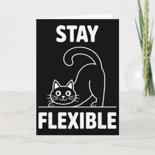 Carte Restez Flexible Yoga Chat Étirement Citation Drôle