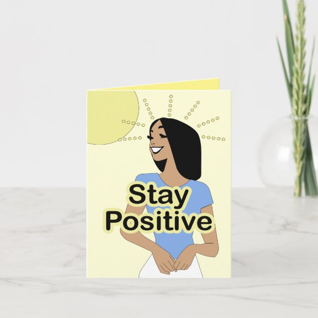 Carte Restez positif (Cartoon Inspirational Quote Card) (Devant)