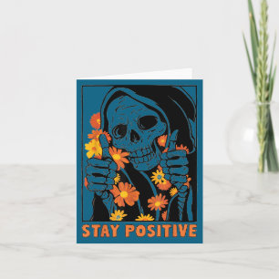 Carte Restez Positif Squelette Halloween Motivation Drôl