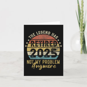 Carte Retraité 2025 Pas mon problème Plus Vintage Rétro