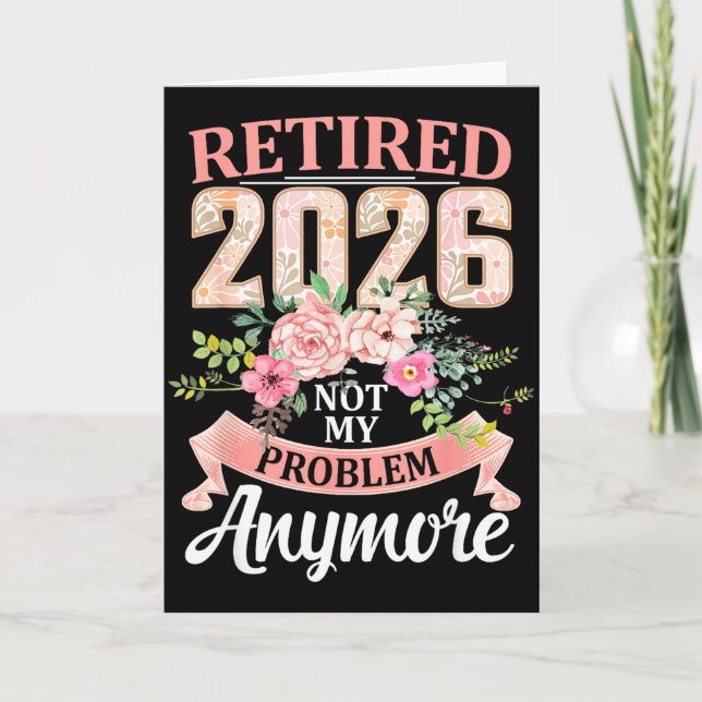 Carte Retraité 2026 Floral Plus mon problème Cette retra (Devant)