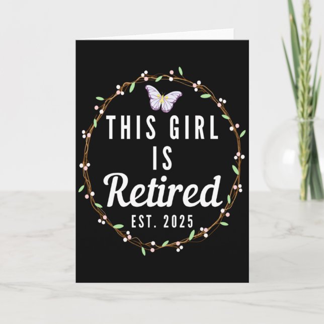 Carte Retraite Florale Cette Fille Est Retraitée Est 202 (Devant)
