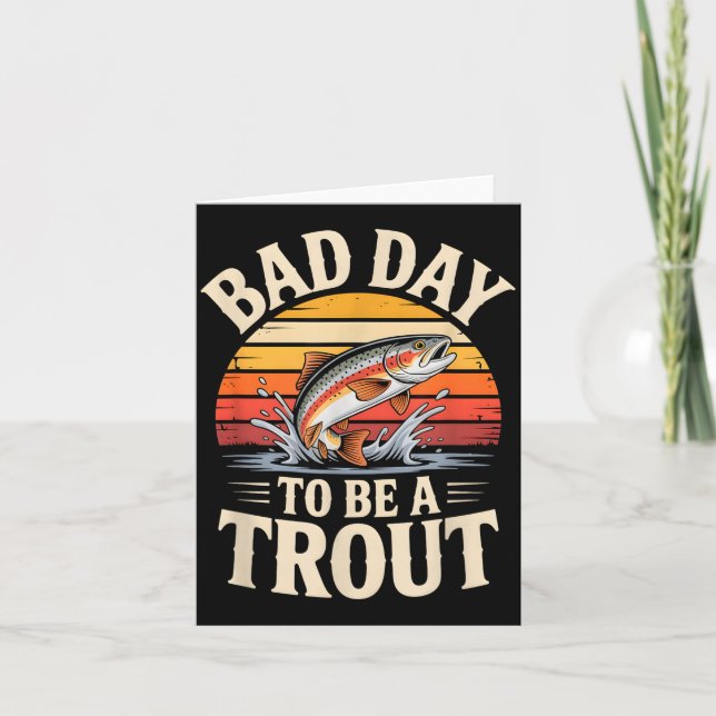 Carte Retro Bad Day To Be A Trout Fishermen Funny Fishin (Devant)
