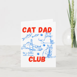 Carte Retro Cat Dad Club La vie est meilleure avec des c