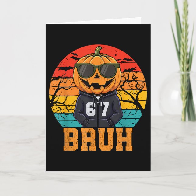 Carte Retro Funny 67 Halloween Meme Bruh Cool Pumpkin He (Devant)