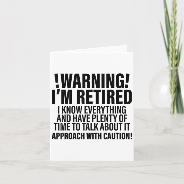 Carte Retro Funny Retraite Avertissement Je suis Retrait (Devant)