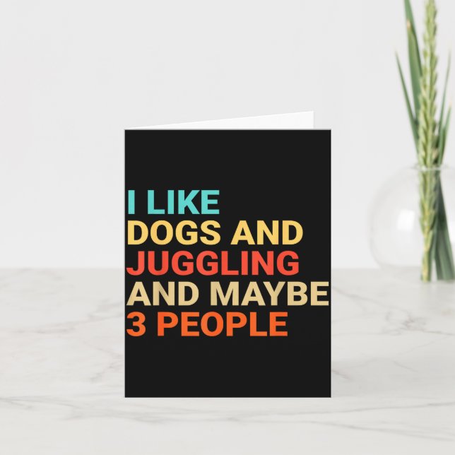 Carte Retro I Like Dogs And Juggling Lover Funny Juggler (Devant)