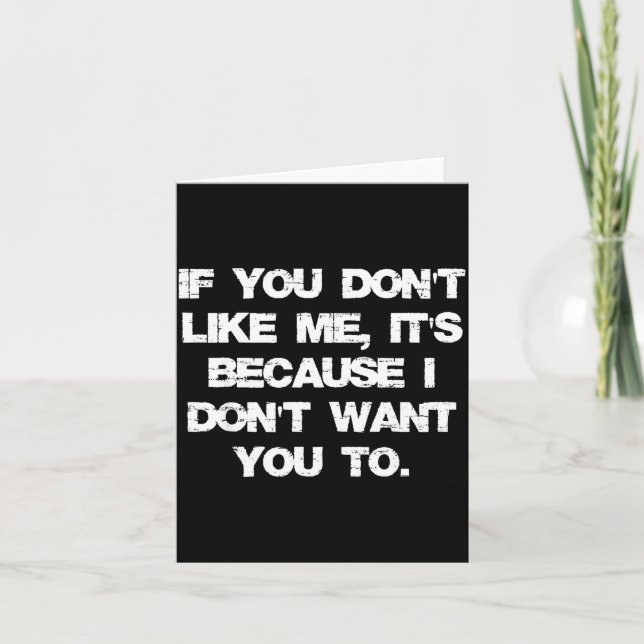 Carte Retro If You Don't Like Me It's Because I Don't Wa (Devant)