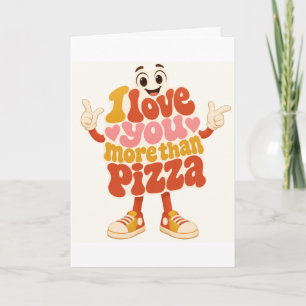 Carte Rétro Je T'Aime Plus Que Pizza