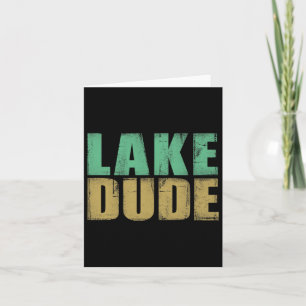 Carte Retro Lake Dude Bateau Fun Lake Life Lake Life Lak