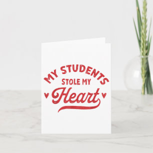 Carte Rétro Mes élèves ont volé mon cœur Mignon Professe