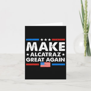 Carte Retro Rendre Alcatraz grand à nouveau drôle Trump 
