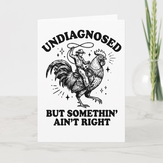 Carte Retro Undiagnosed Somethin Aint Right Rooster  (Devant)