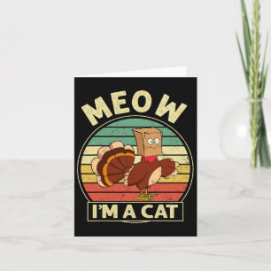 Carte Retro Vintage Meow Je suis un chat Automne Thanksg