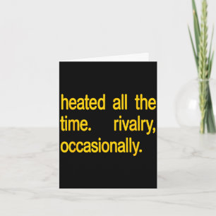 Carte Rivalité chauffée tout le temps occasionnellement