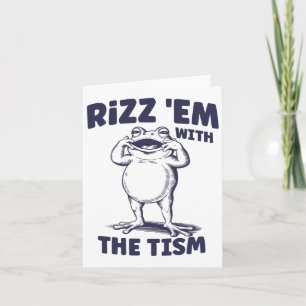 Carte Rizz Em Avec Le Mème De Grenouille Autiste Tism Fu