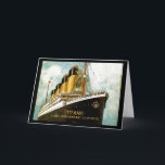 Carte RMS Titanic 100e anniversaire<br><div class="desc">Carte de voeux commémorative du 100e anniversaire du Titanic. Customisez le message intérieur ou laissez vide.</div>