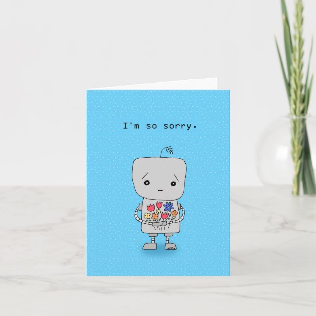 Carte Robot Triste Excuses Je suis désolé S'il vous plaî (Devant)