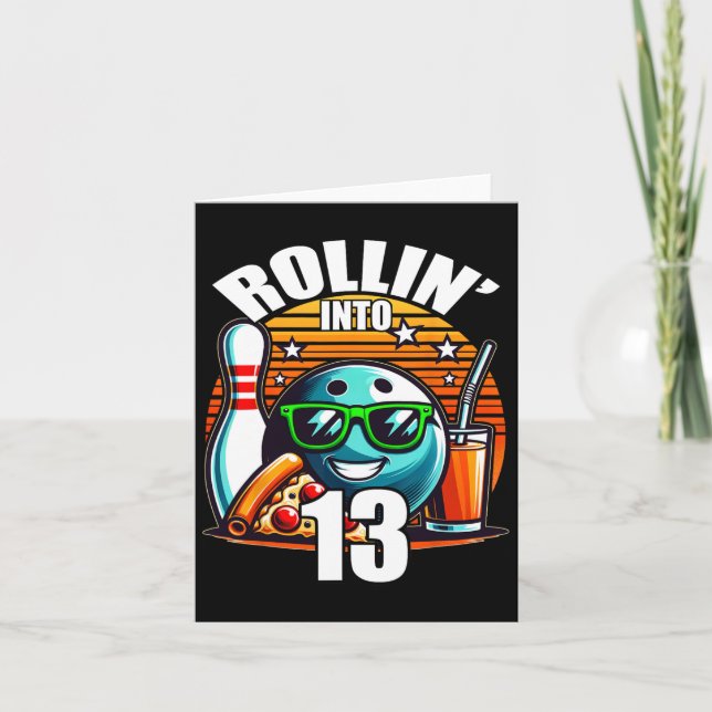 Carte Rollin Into 13 Bowling Anniversaire fête 13e anniv (Devant)